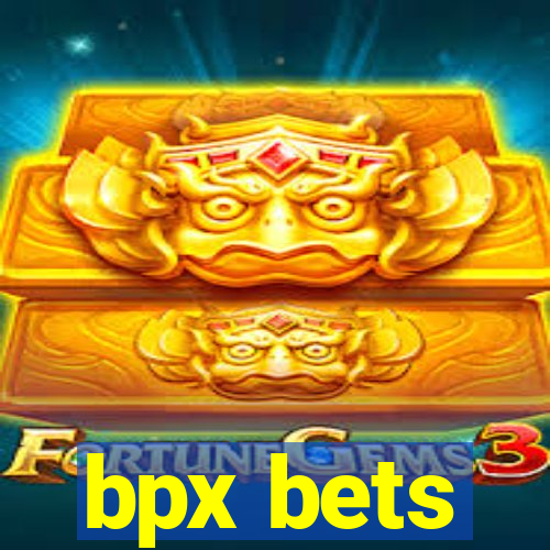 bpx bets